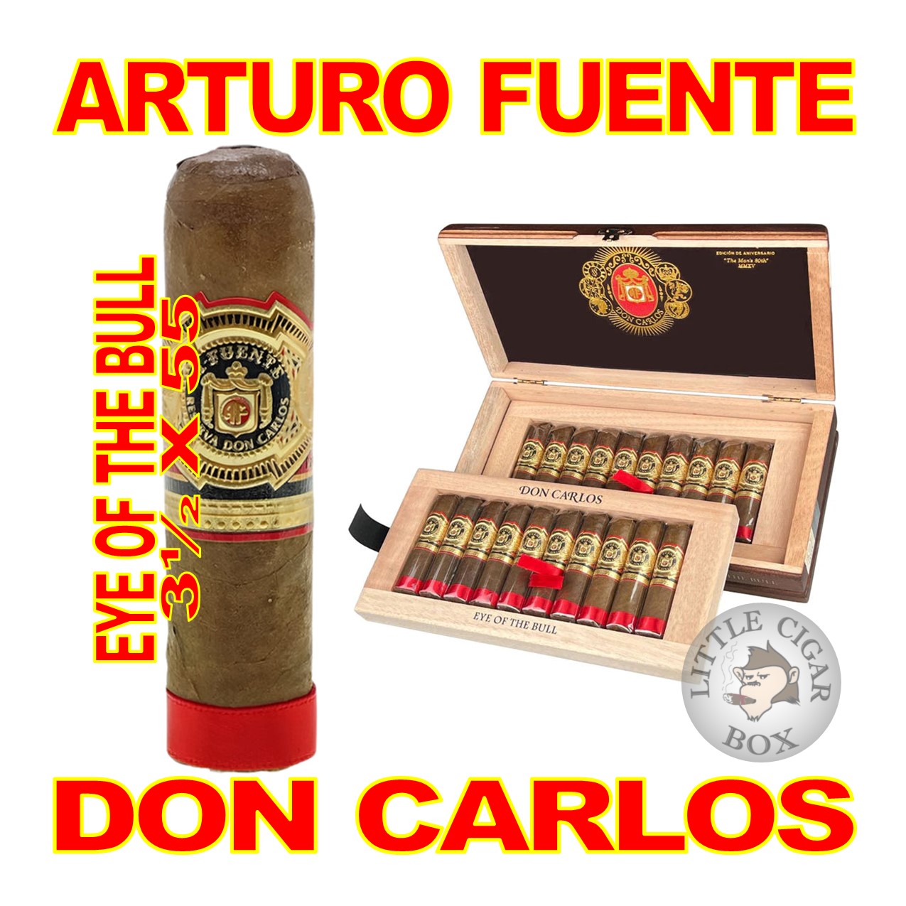 ARTURO FUENTE DON CARLOS EYE OF THE BULL