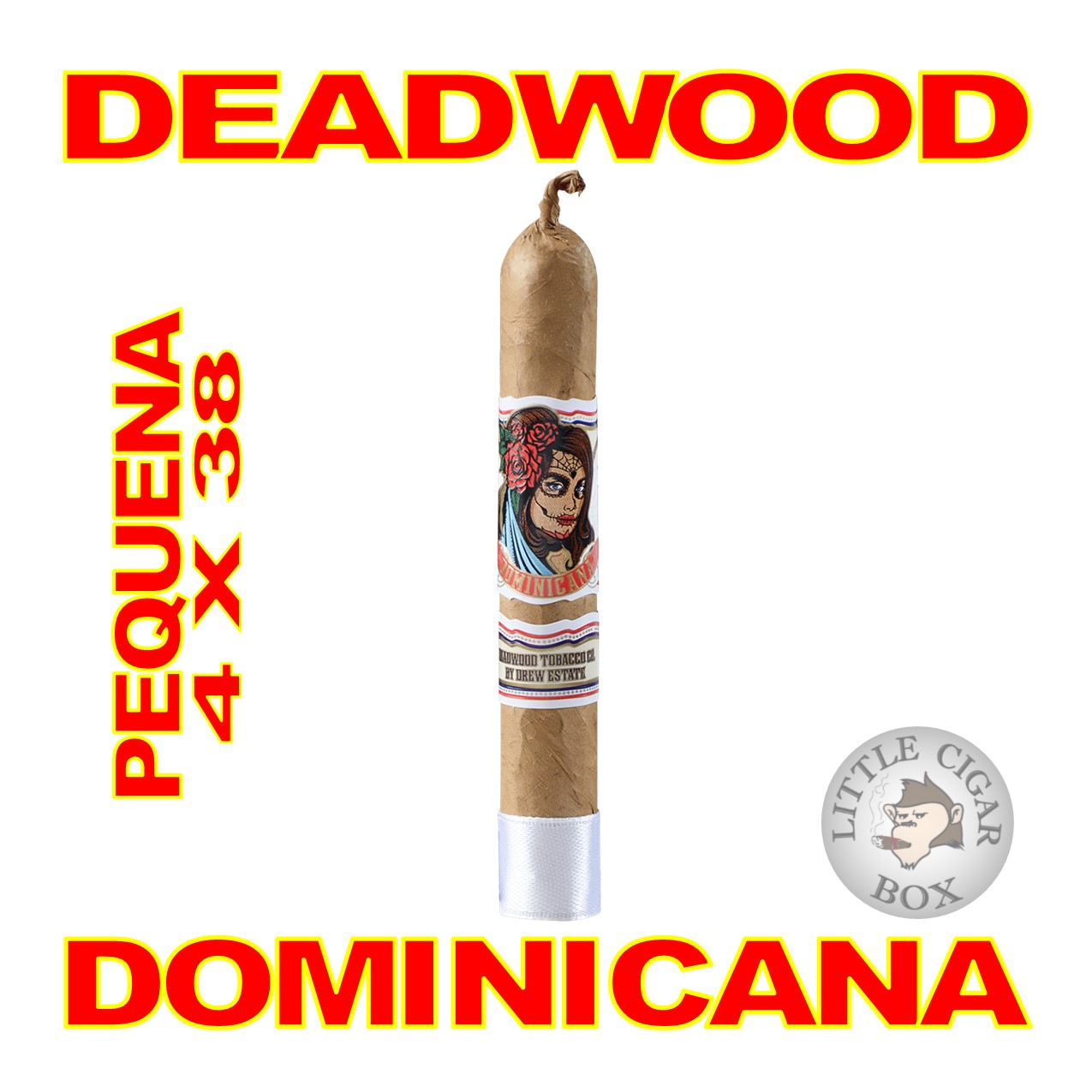 DEADWOOD DOMINICANA BY DREW ESTATE CIGARS