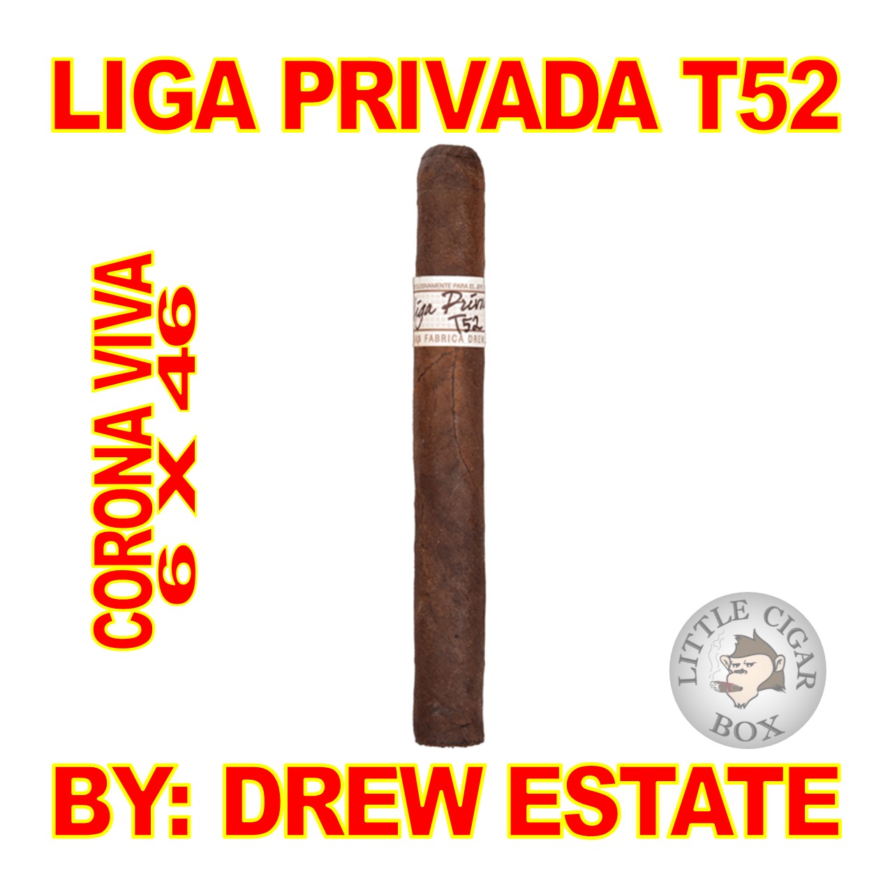 LIGA PRIVADA T52 BY DREW ESTATE CIGARS