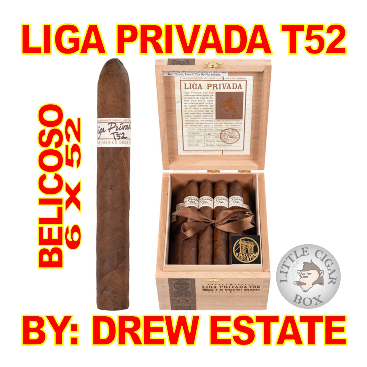 LIGA PRIVADA T52 BY DREW ESTATE CIGARS