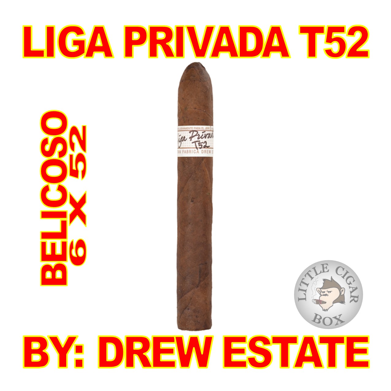 LIGA PRIVADA T52 BY DREW ESTATE CIGARS