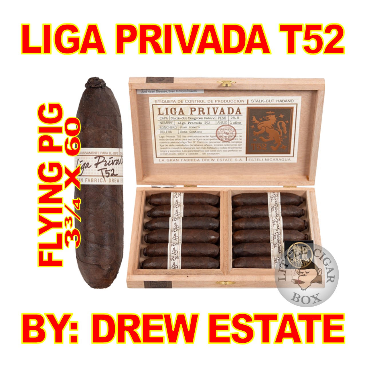 LIGA PRIVADA T52 BY DREW ESTATE CIGARS