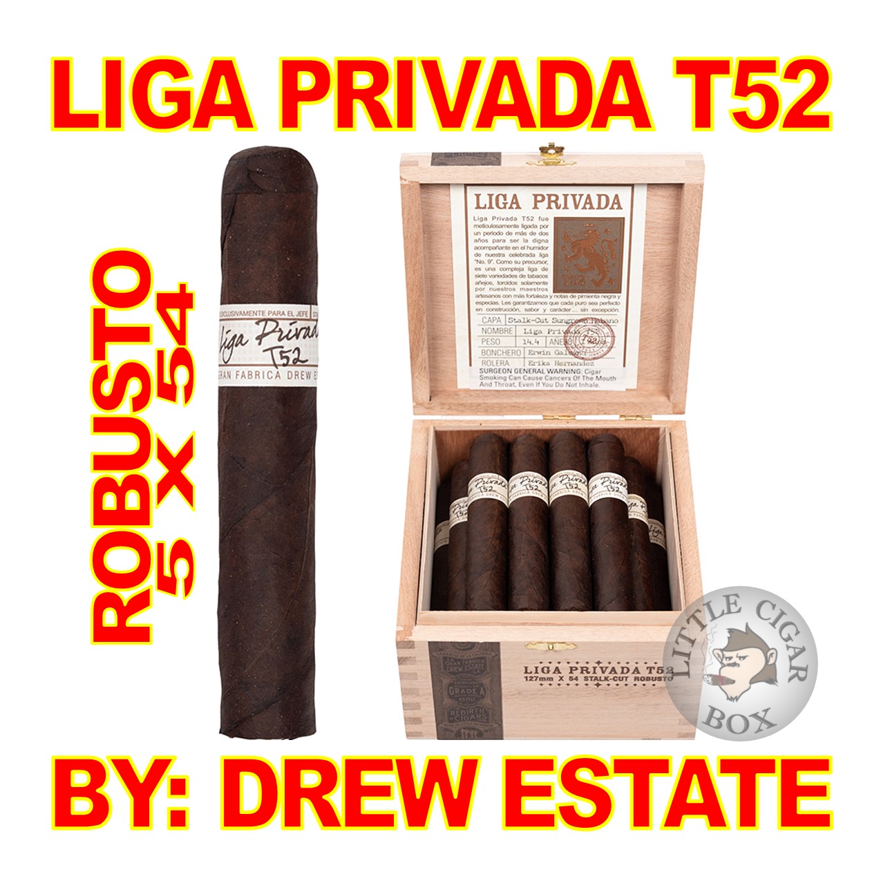 LIGA PRIVADA T52 BY DREW ESTATE CIGARS
