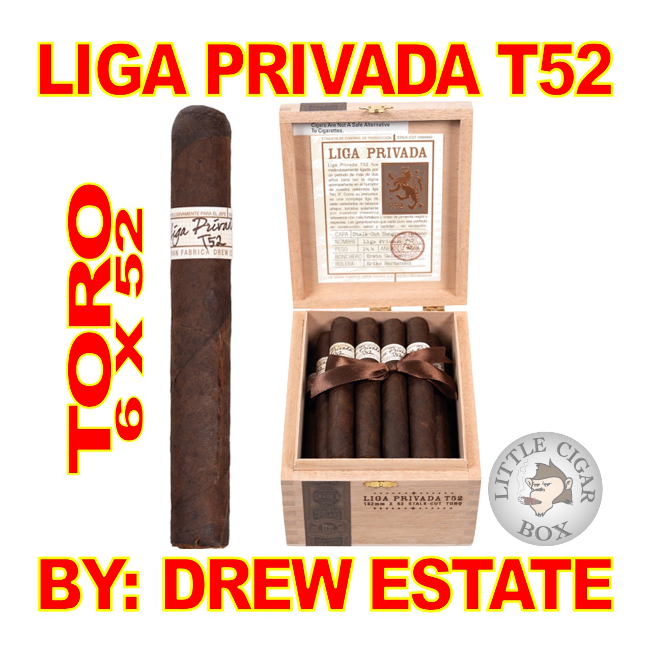 LIGA PRIVADA T52 BY DREW ESTATE CIGARS