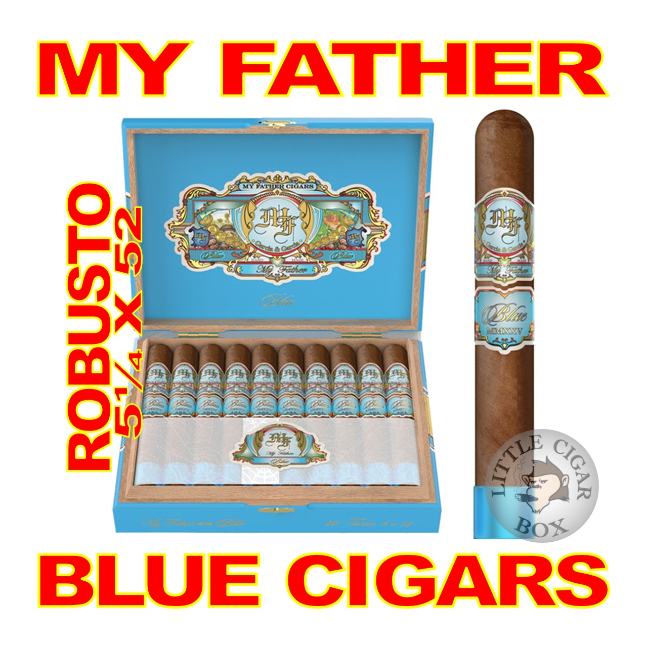 MY FATHER BLUE CIGARS