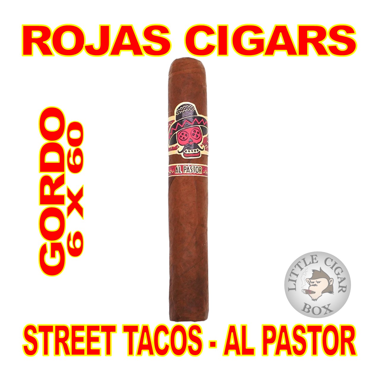 ROJAS STREET TACOS AL PASTOR CIGARS