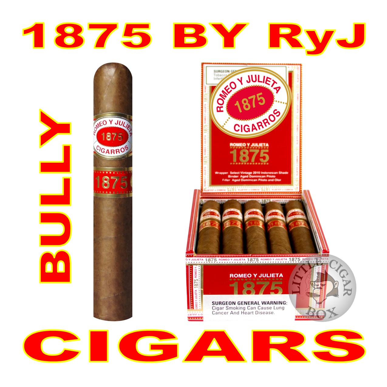 1875 BY ROMEO y JULIETA CIGARS