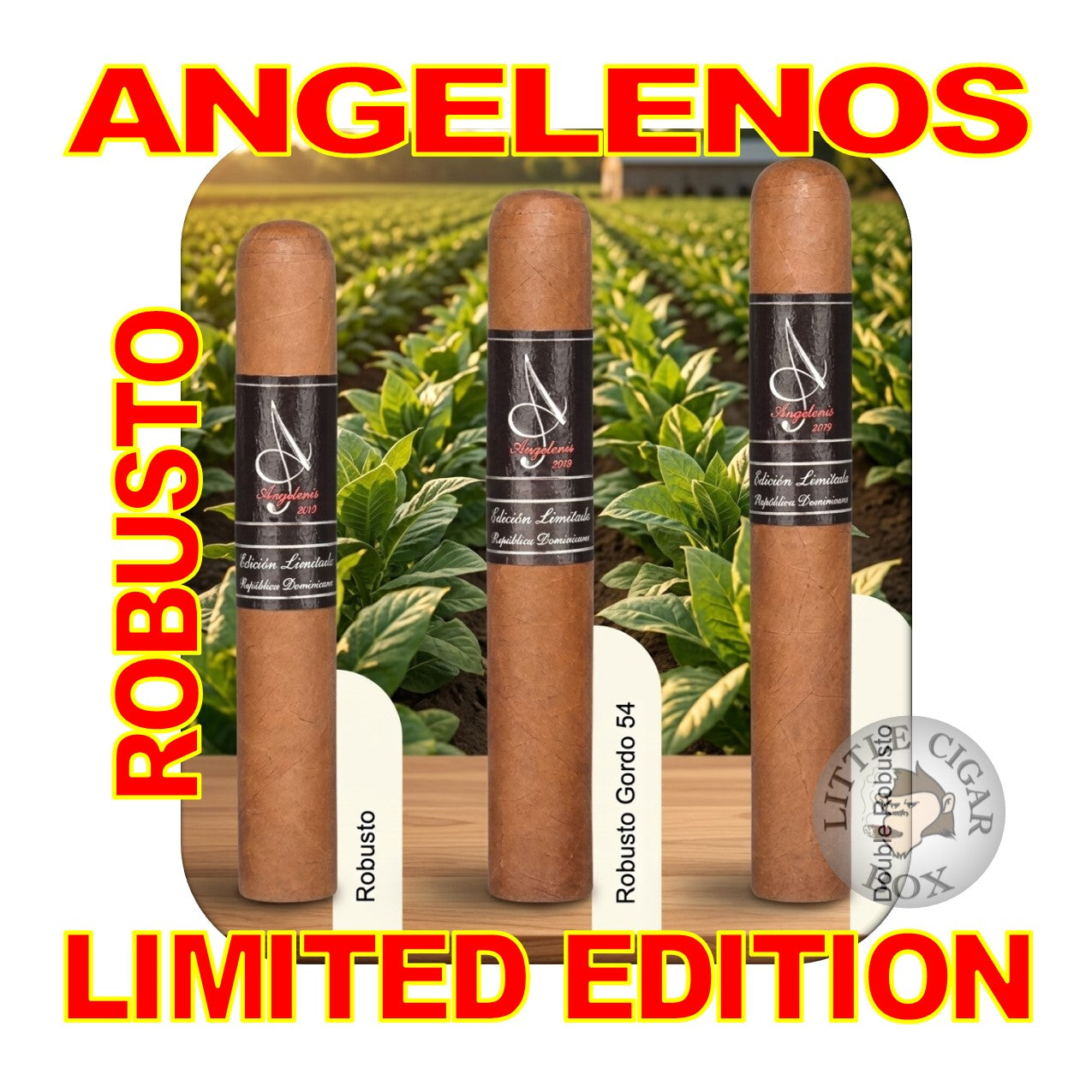 ANGELENOS LIMITED EDITION CIGARS
