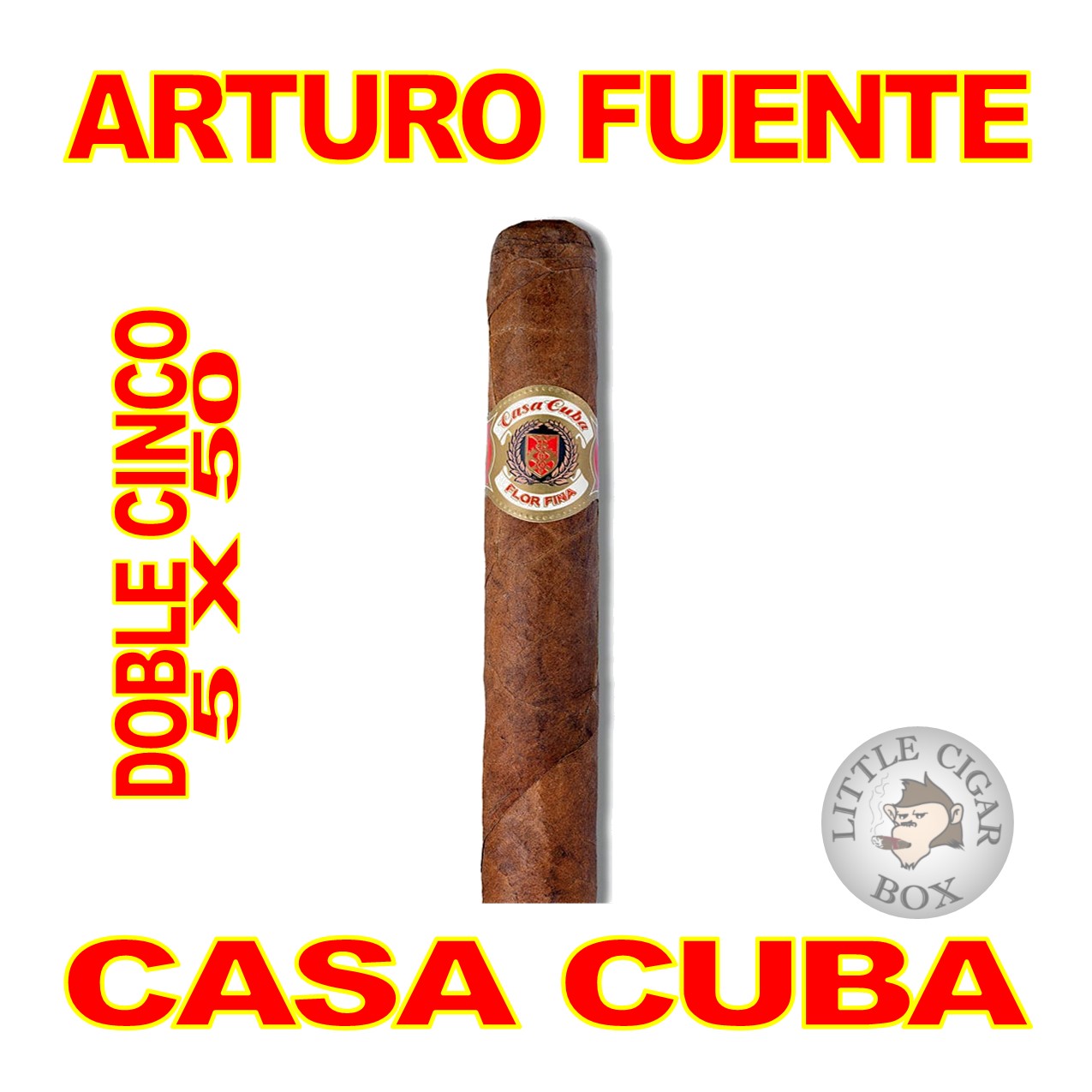 ARTURO FUENTE CASA CUBA DOBLE CINCO CIGAR