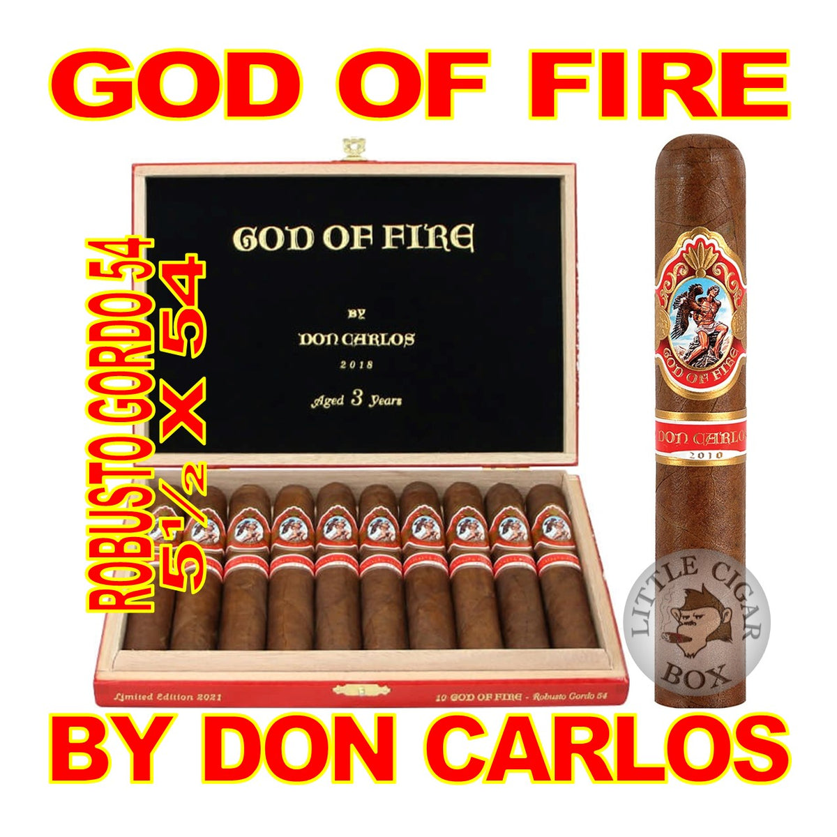 GOD OF FIRE BY DON CARLOS CIGARS