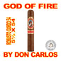 GOD OF FIRE BY DON CARLOS CIGARS