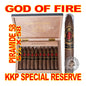 GOD OF FIRE KKP SPECIAL RESERVE CIGARS