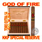 GOD OF FIRE KKP SPECIAL RESERVE CIGARS