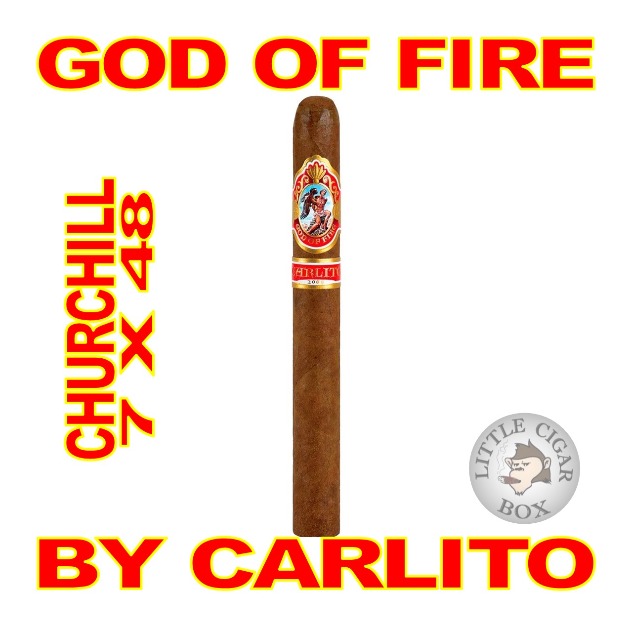 GOD OF FIRE BY CARLITO CIGARS