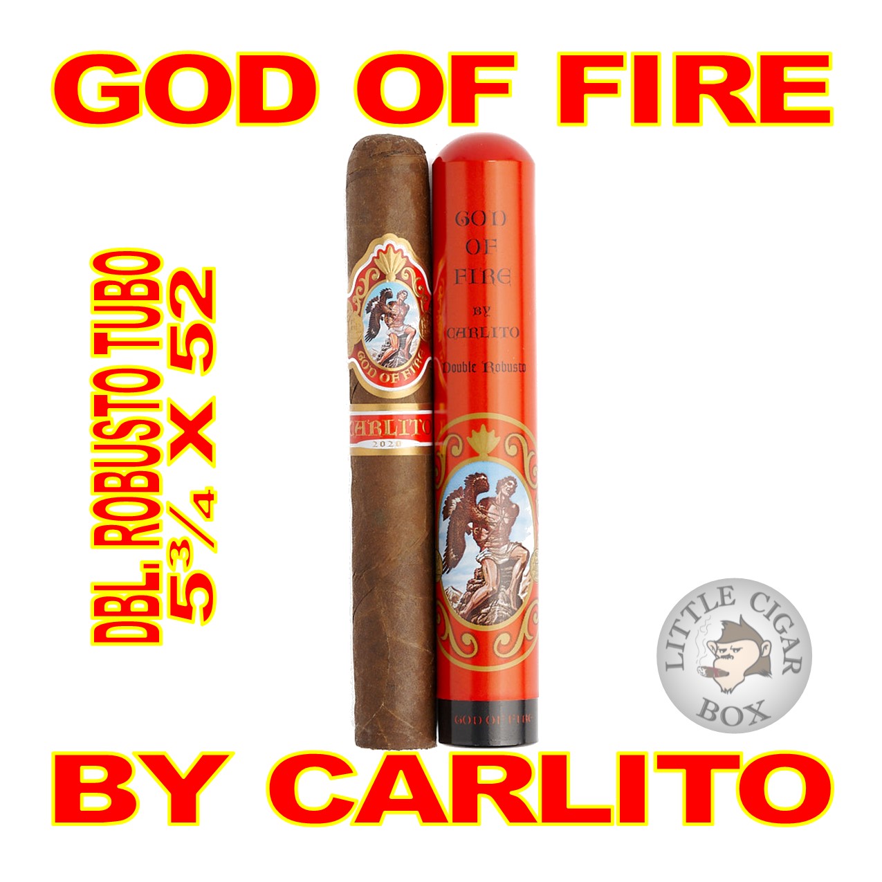 GOD OF FIRE BY CARLITO CIGARS