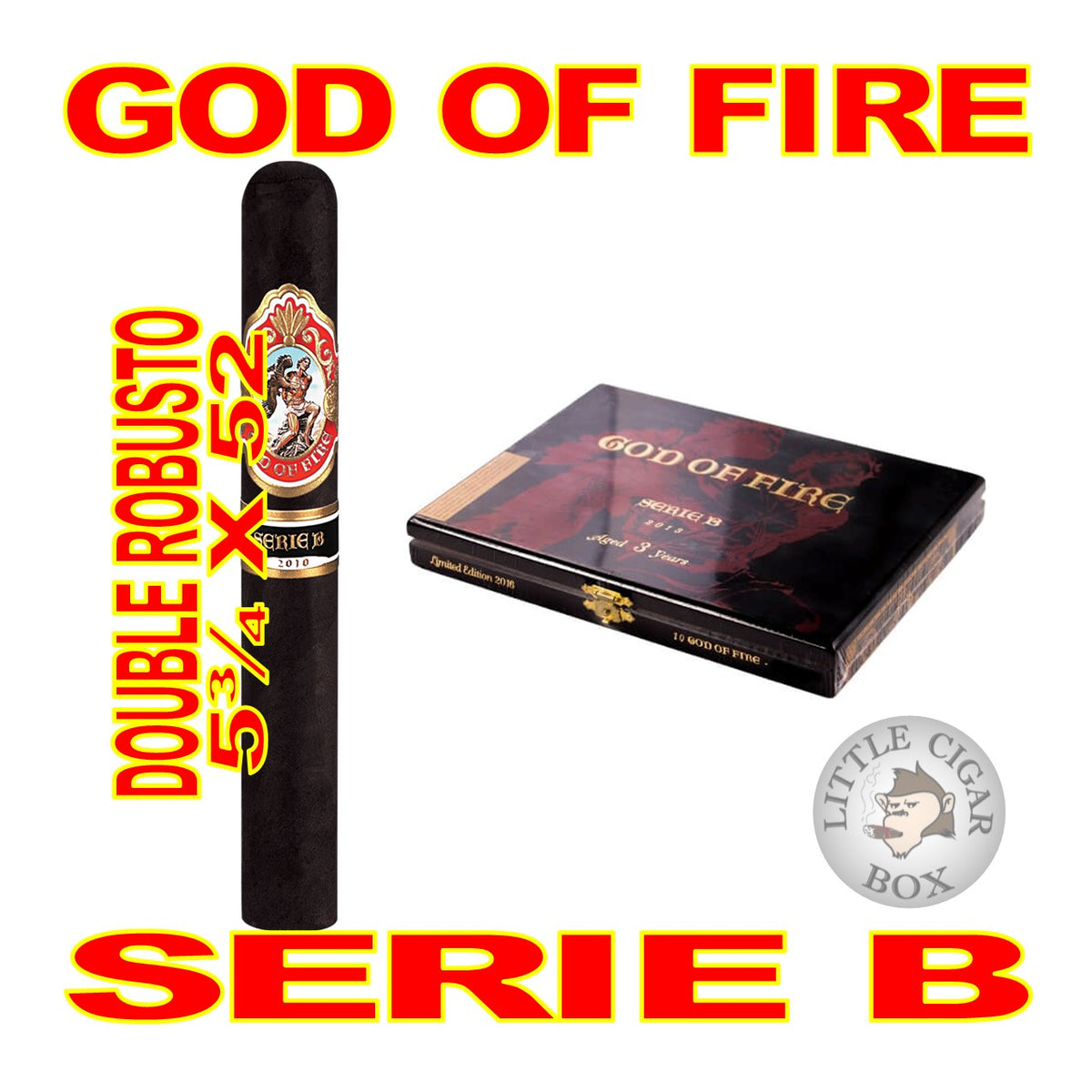 GOD OF FIRE SERIE B CIGARS