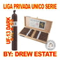LIGA PRIVADA UNICO SERIE BY DREW ESTATE CIGARS