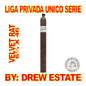 LIGA PRIVADA UNICO SERIE BY DREW ESTATE CIGARS