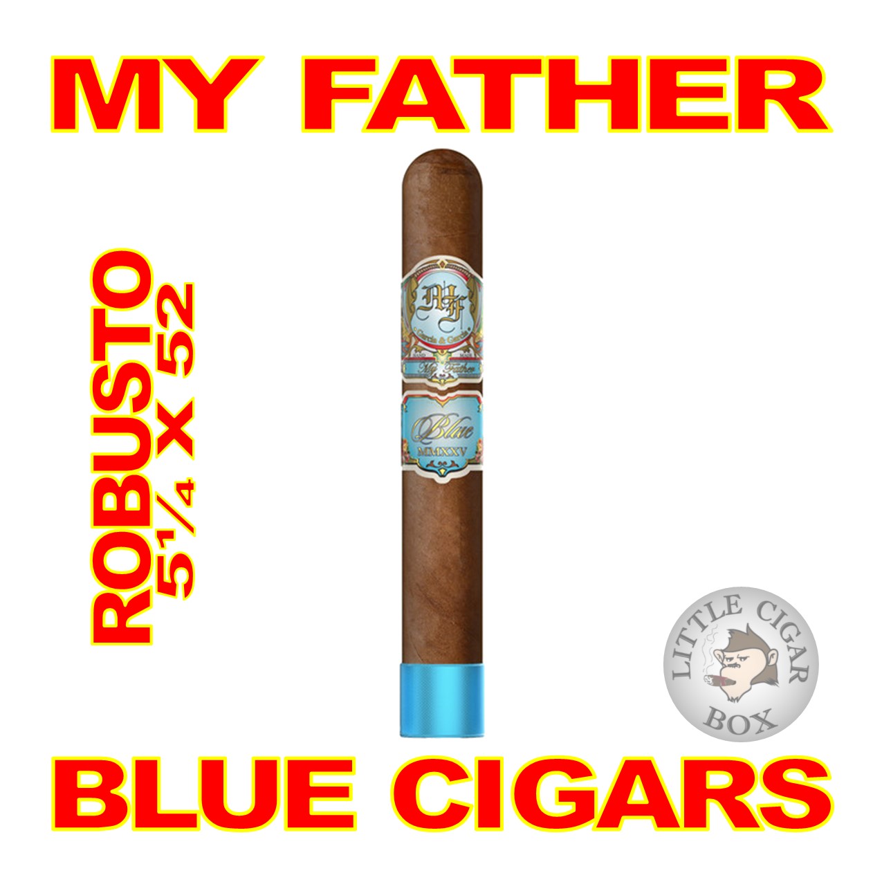 MY FATHER BLUE CIGARS – www.LittleCigarBox.com
