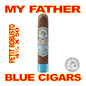 MY FATHER BLUE CIGARS