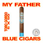 MY FATHER BLUE CIGARS