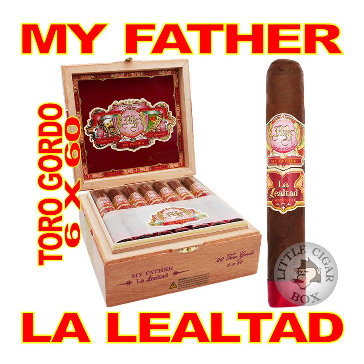 MY FATHER LA LEALTAD CIGARS
