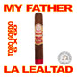 MY FATHER LA LEALTAD CIGARS