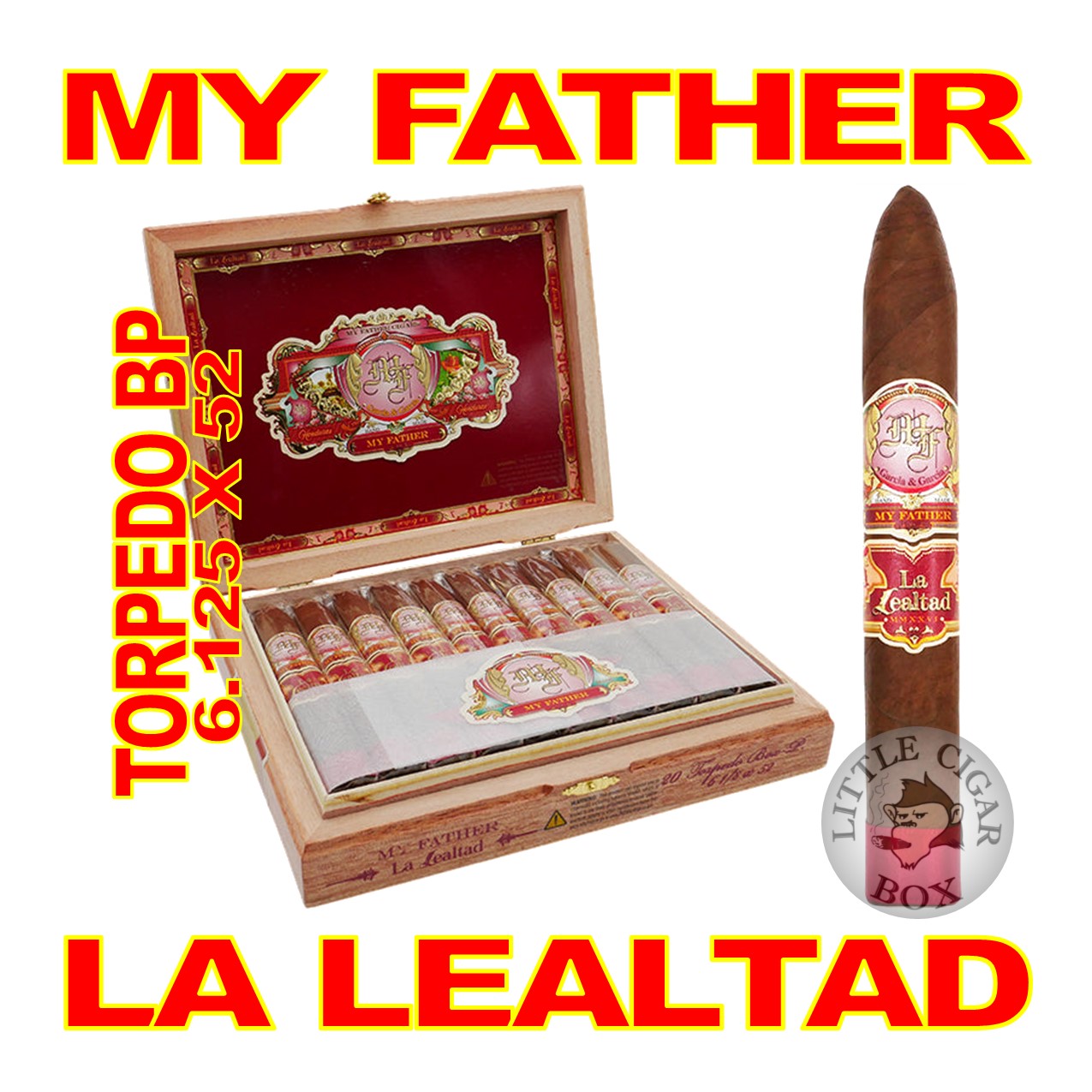 MY FATHER LA LEALTAD CIGARS