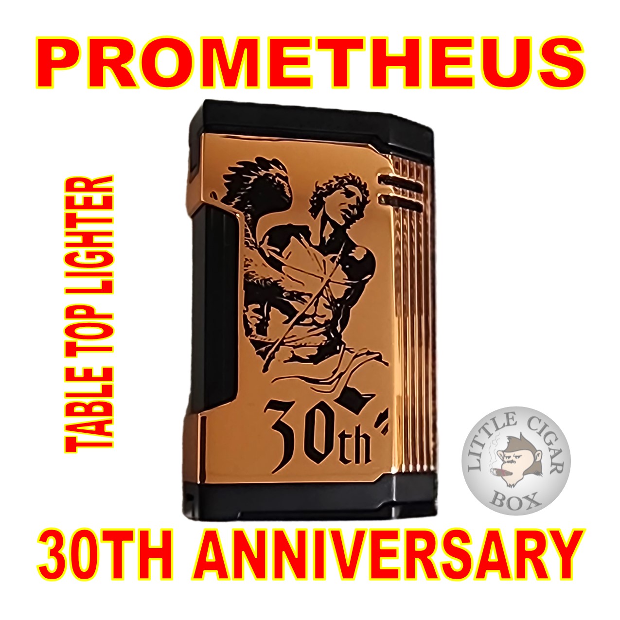 PROMETHEUS 30TH ANNIVERSARY MAGMA TP7 TABLE TOP TORCH