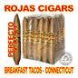 ROJAS BREAKFAST TACOS CIGARS
