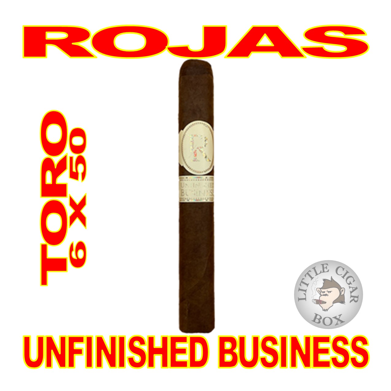 ROJAS UNFINISHED BUSINESS CIGARS