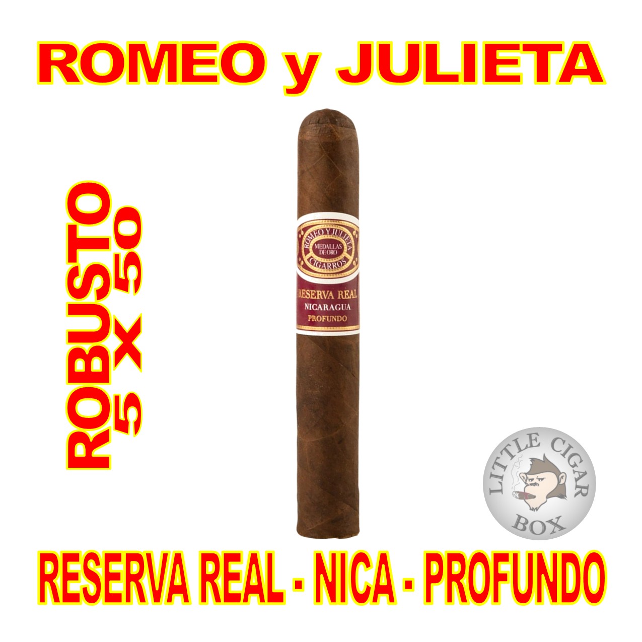 ROMEO y JULIETA RESERVA REAL NICARAGUA PROFUNDO CIGARS
