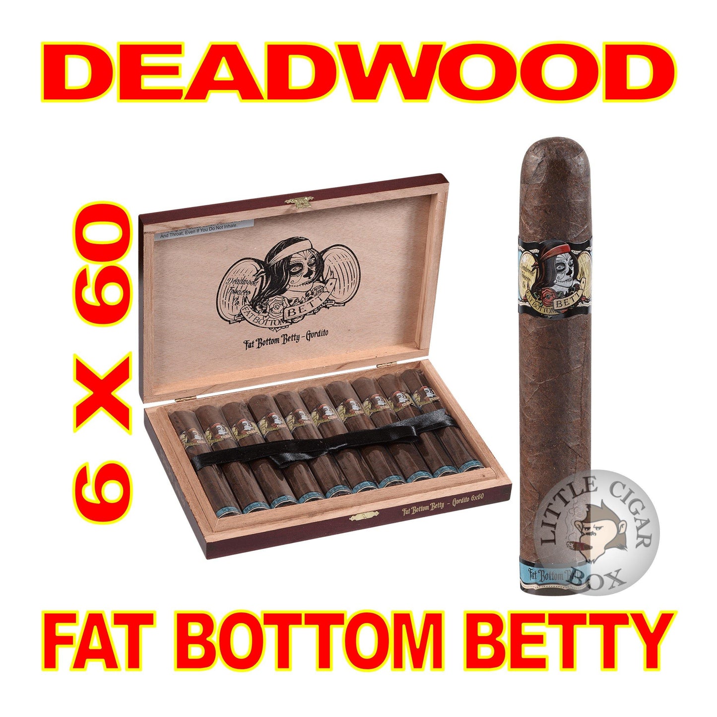 DEADWOOD FAT BOTTOM BETTY GORDITO by DREW ESTATE - www.LittleCigarBox.com