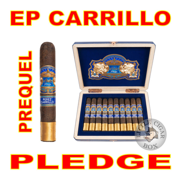 EP CARRILLO PLEDGE PREQUEL - www.LittleCigarBox.com