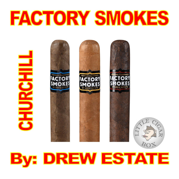 FACTORY SMOKES BY DREW ESTATE CHURCHILL CONNECTICUT - www.LittleCigarBox.com
