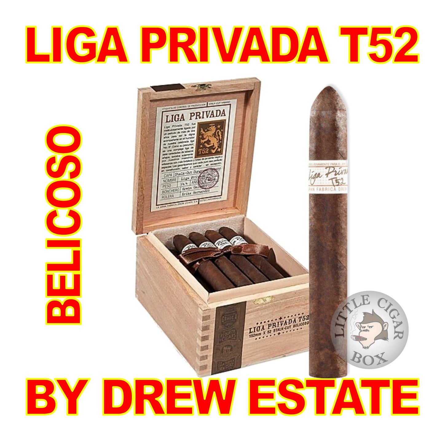 LIGA PRIVADA T52 BELICOSO BY DREW ESTATE - www.LittleCigarBox.com